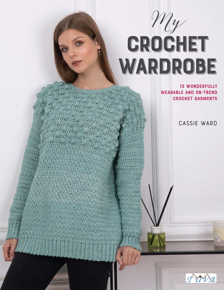 My Crochet Wardrobe Book