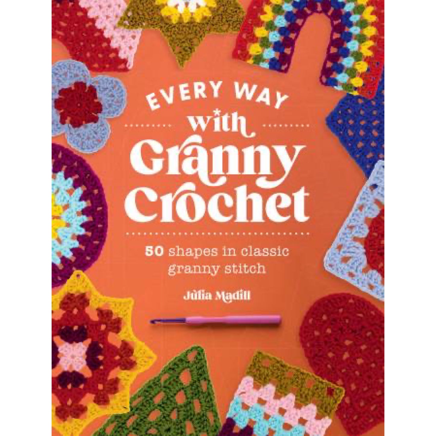 Every Way with Granny Crochet Book
