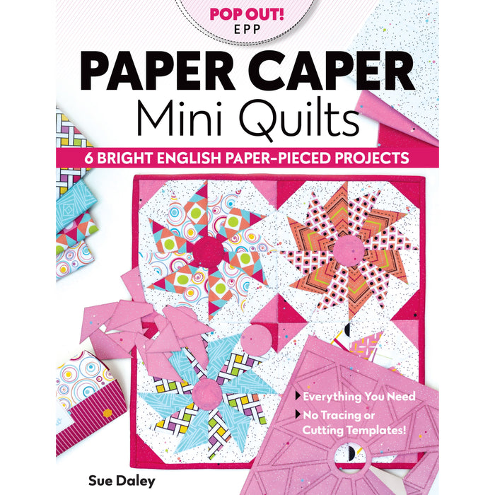 SIGNED Paper Caper Mini Quilt Book & Push out Papers with Optional Templates