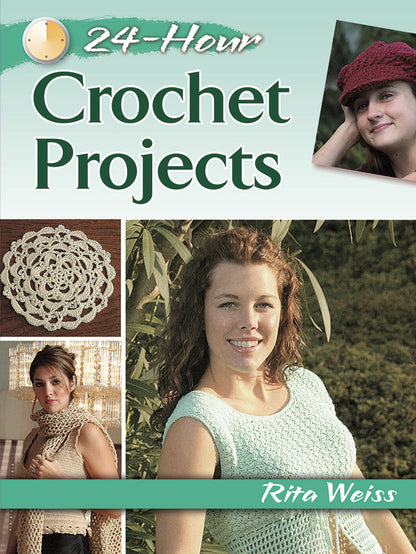 24-Hour Crochet Projects Book