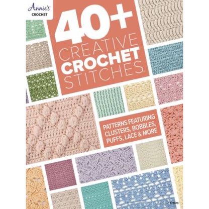40+ Creative Crochet Stitches Book
