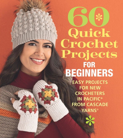 60 Quick Crochet Projects for Beginners Book