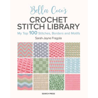 Bella Coco Crochet Stitch Library Book