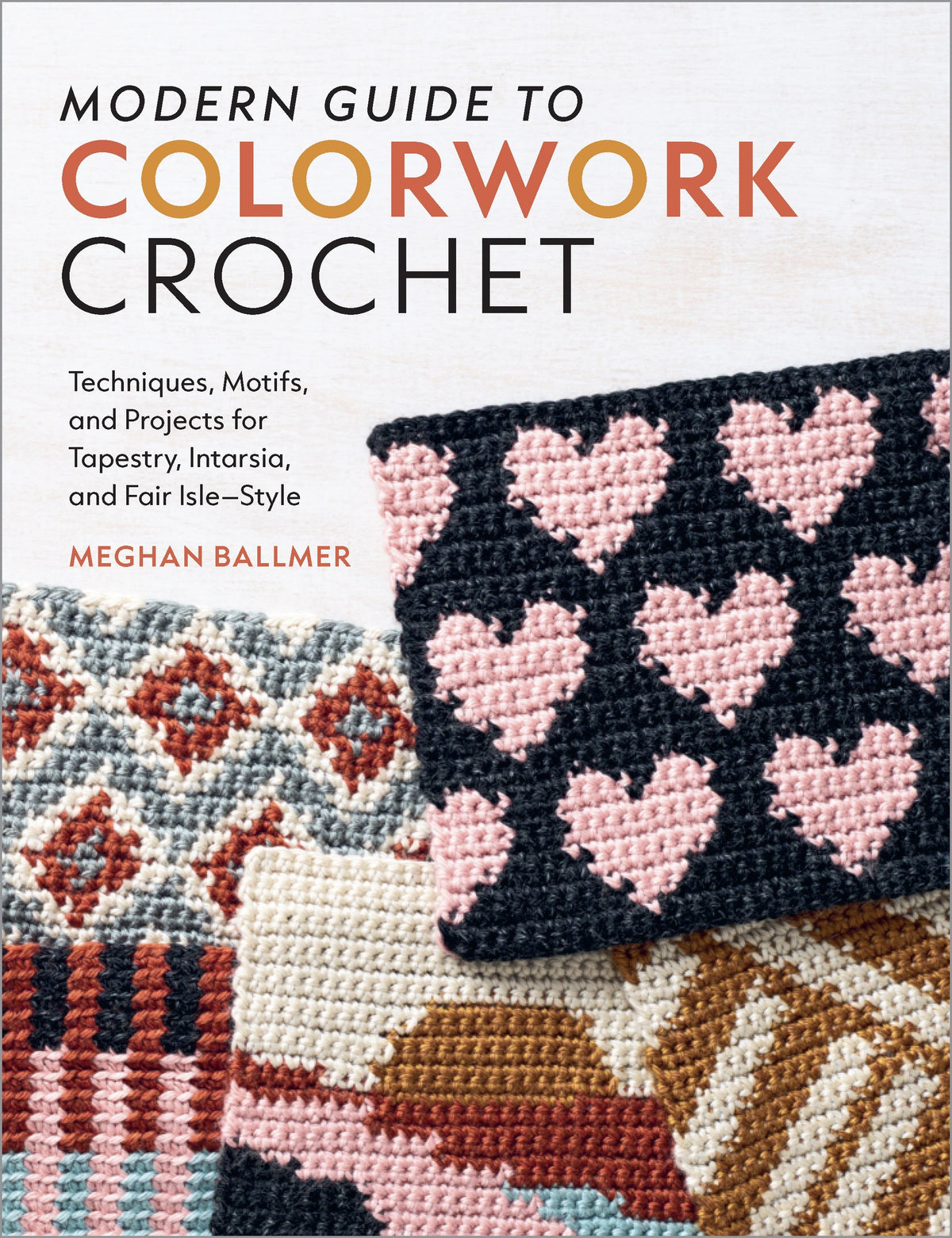 Patchwork with Busyfingers Modern Guide to Colorwork Crochet book cover featuring colorful heart and geometric motifs