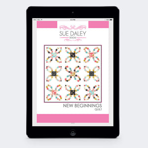 New Beginnings Quilt Pattern PDF Download