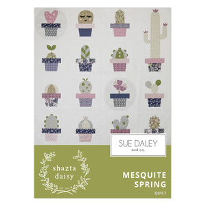 Mesquite Spring Quilt Pattern