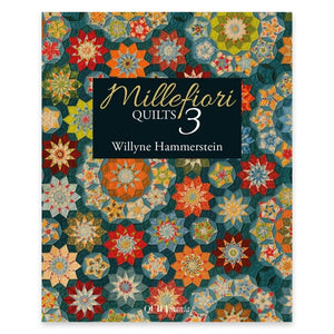 Millefiori Quilts Book 3