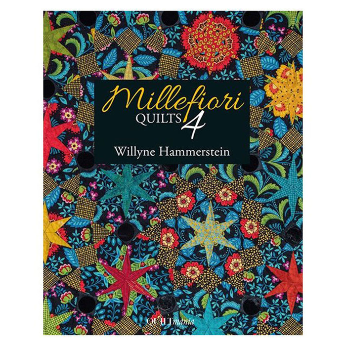 Millefiori Quilts Book 4